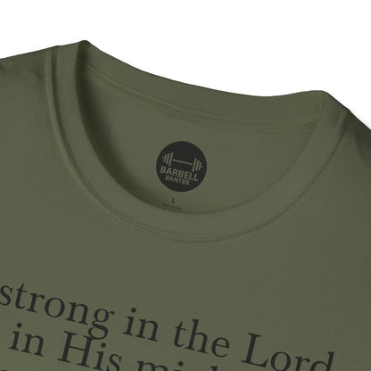 Ephesians 6:10 T-Shirt