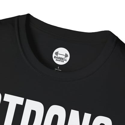 Strong and Pretty T-Shirt