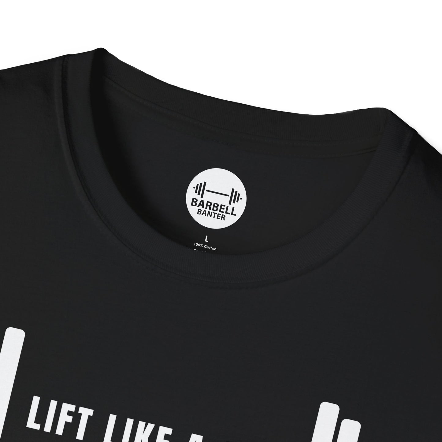 Lift Like A Girl T-Shirt