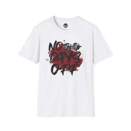 No Days Off T-Shirt