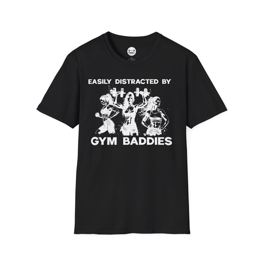 Easily Distracted by Gym Baddies T-Shirt