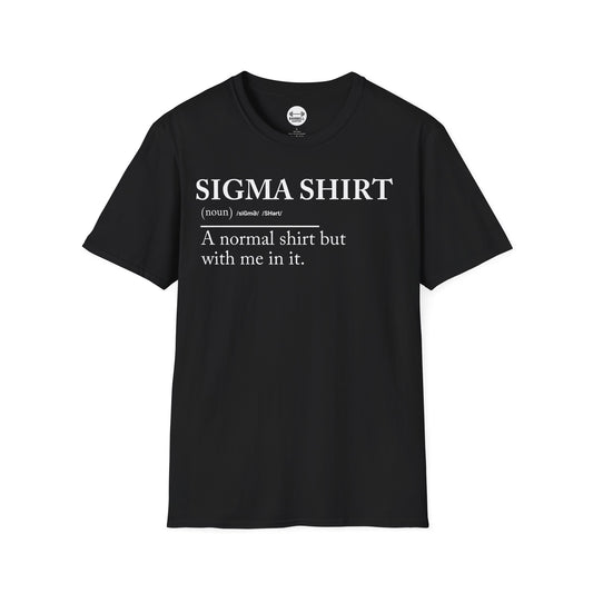 Sigma Shirt T-Shirt
