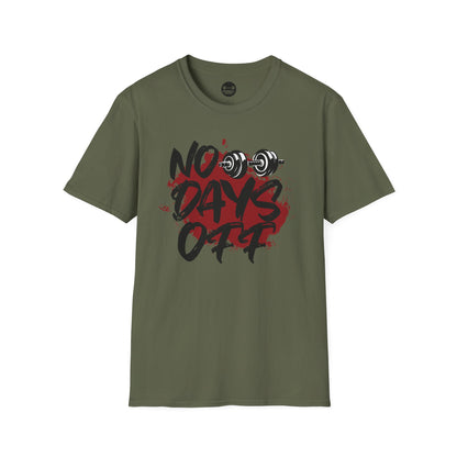 No Days Off T-Shirt