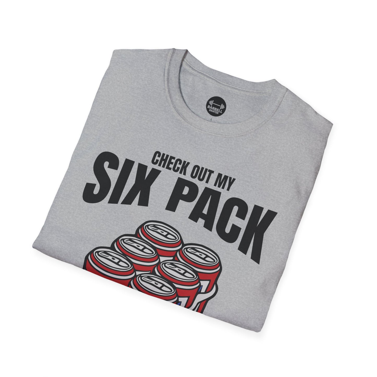 Check Out My Six Pack T-Shirt