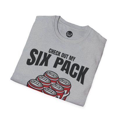 Check Out My Six Pack T-Shirt