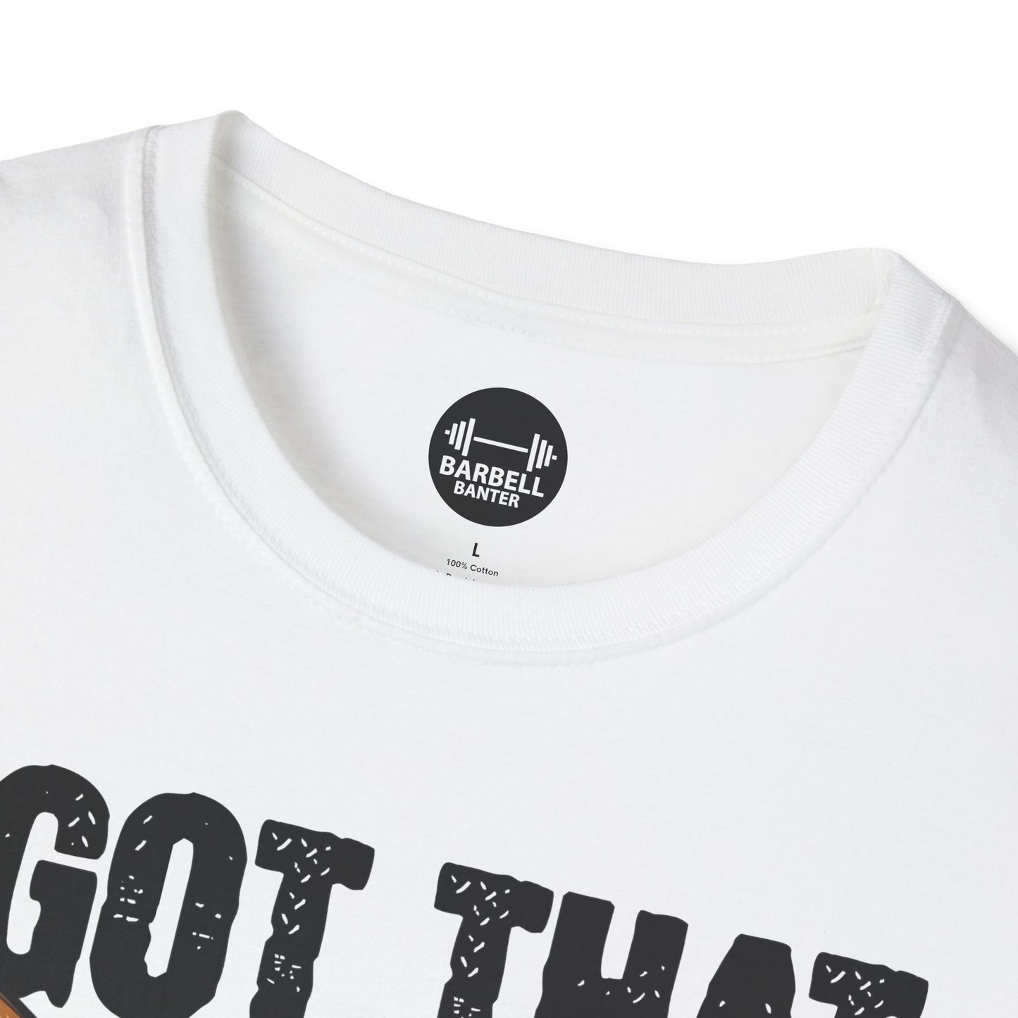 I Got That Dog In Me T-Shirt