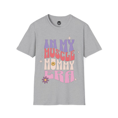 Muscle Mommy Era T-Shirt