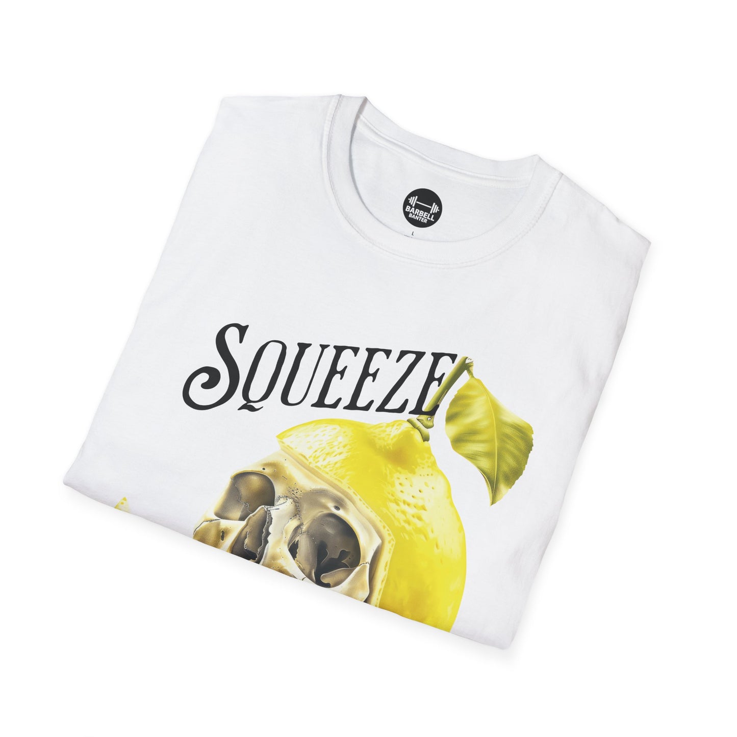 Squeeze The Day & Lift T-Shirt