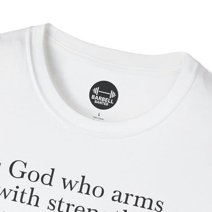 Psalm 18:32 T-Shirt