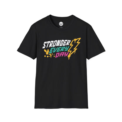 Stronger Every Day T-Shirt