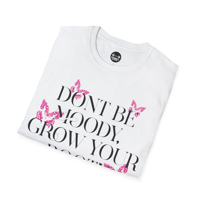 Be Moody GrowYour Booty T-Shirt