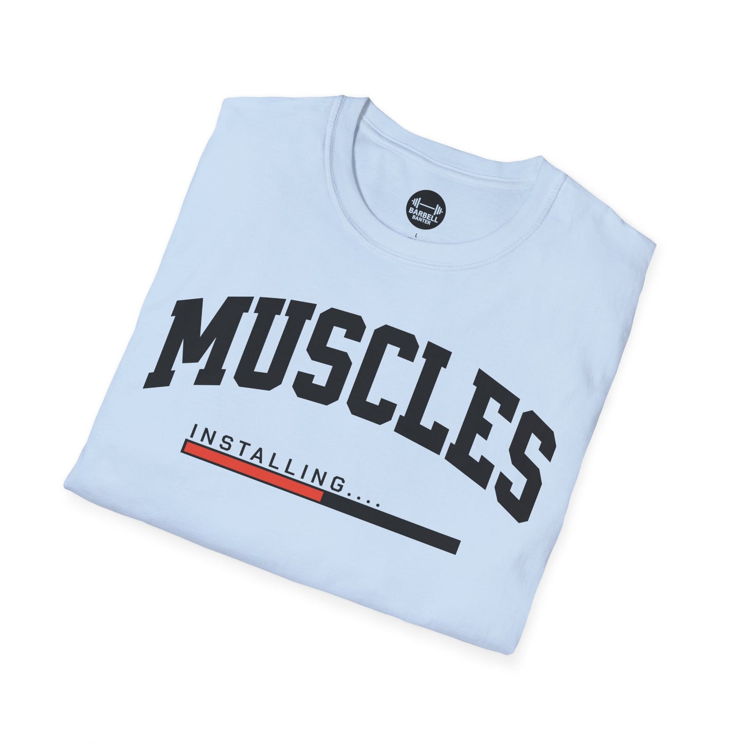 Muscles Installing T-Shirt