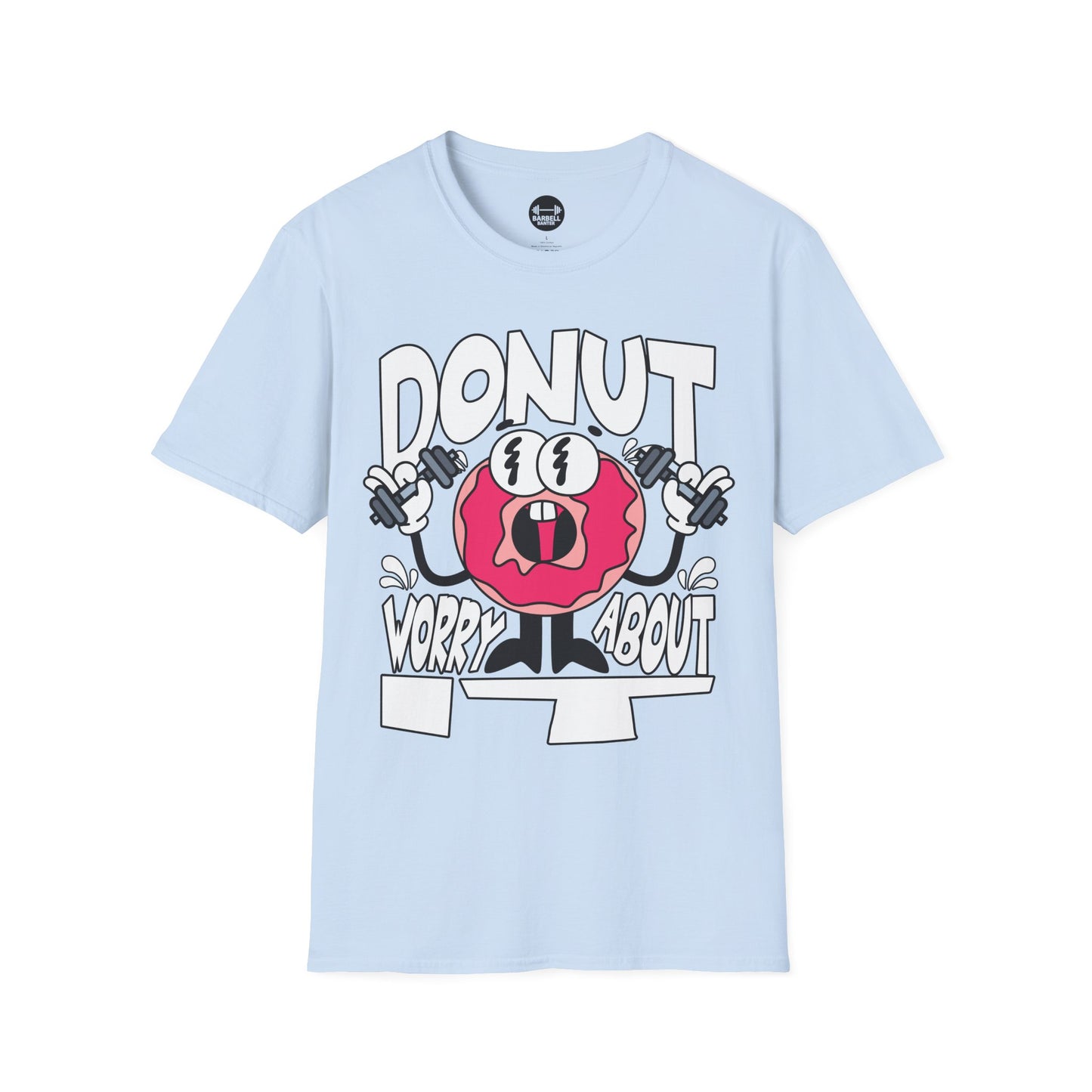 Donut Worry About It T-Shirt