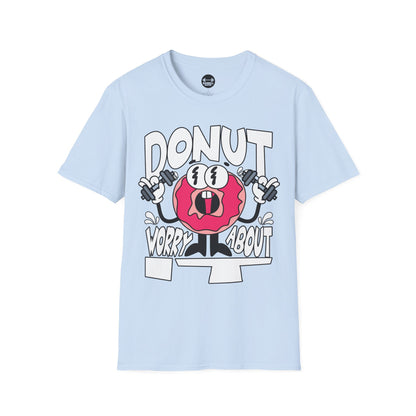 Donut Worry About It T-Shirt