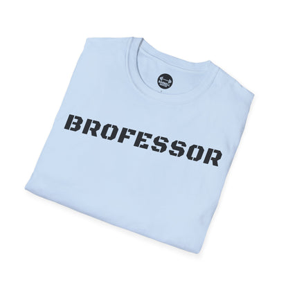 Brofessor T-Shirt