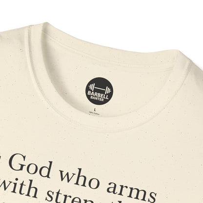 Psalm 18:32 T-Shirt