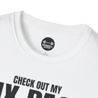 Check Out My Six Pack T-Shirt