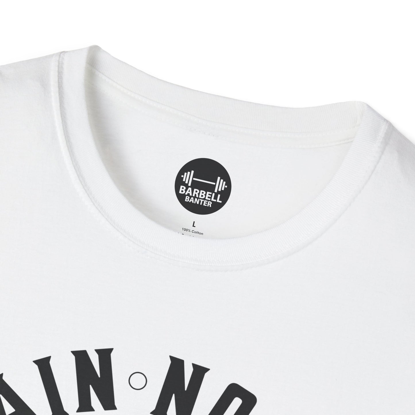No Pain No Gain Strength T-Shirt